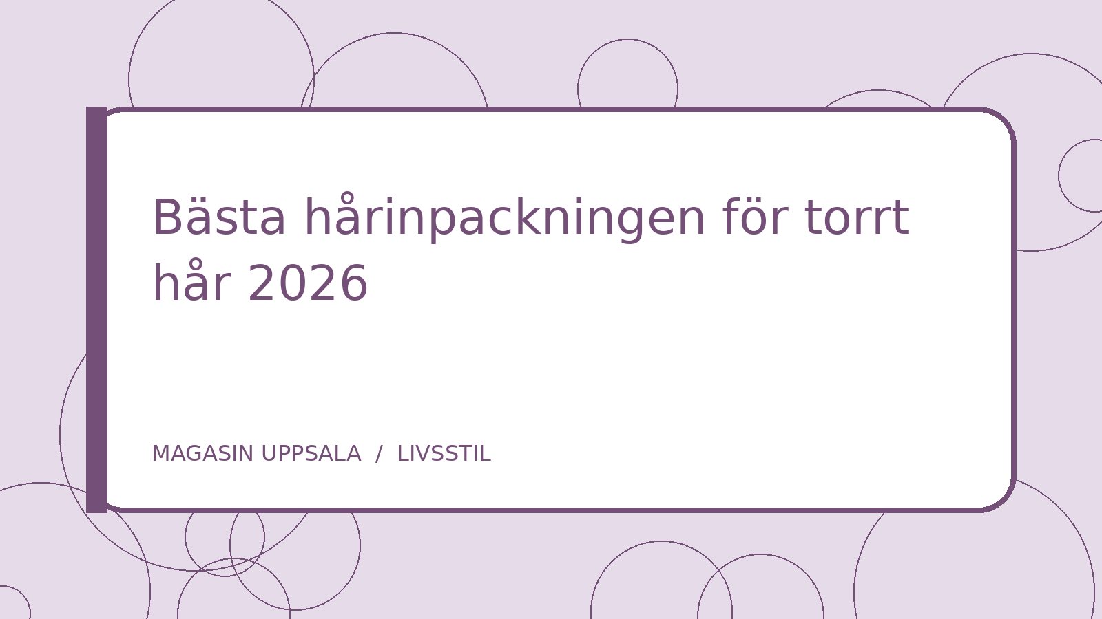 Bästa hårinpackningen för torrt hår 2026